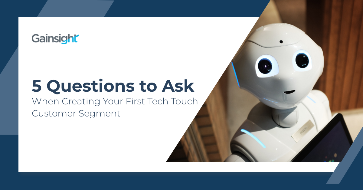 Five Questions to Ask When Creating Your First Tech Touch Customer Segment Image
